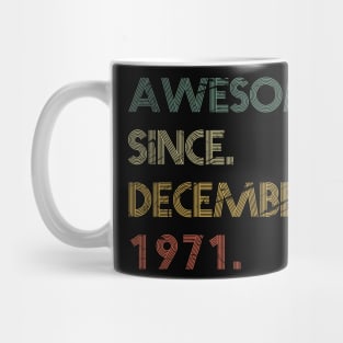 Awesome Since December 1971 Mug